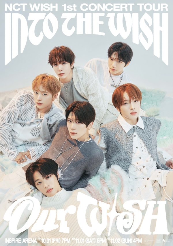 NCT WISH首次巡回演唱会“INTO THE WISH  Our WISH”官方海报_副本.jpg